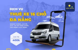 Thuê xe 16 chỗ Đà Nẵng đi Huế